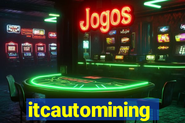 itcautomining