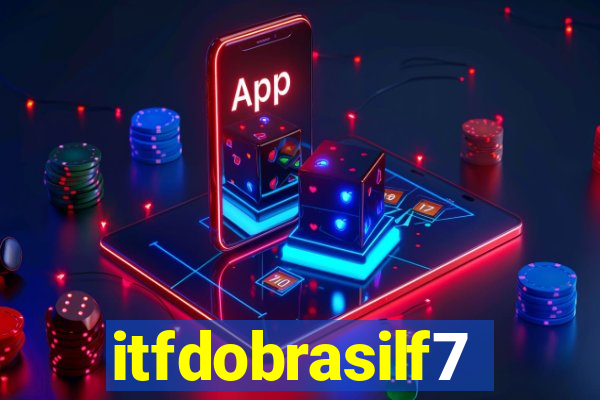 itfdobrasilf7