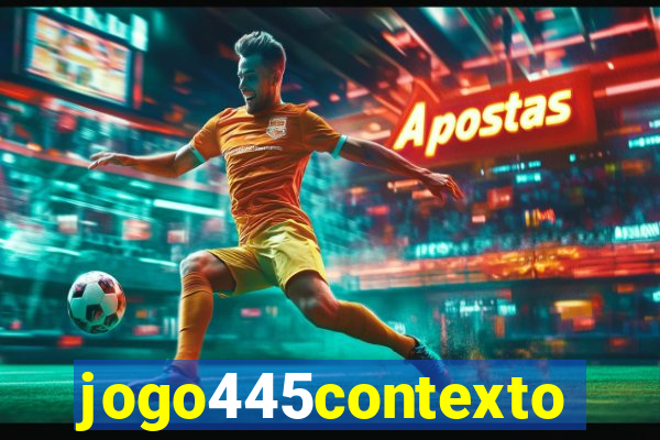 jogo445contexto