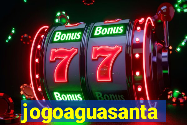 jogoaguasanta