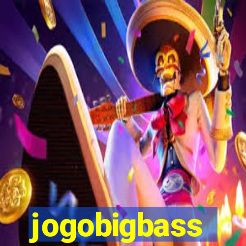 jogobigbass