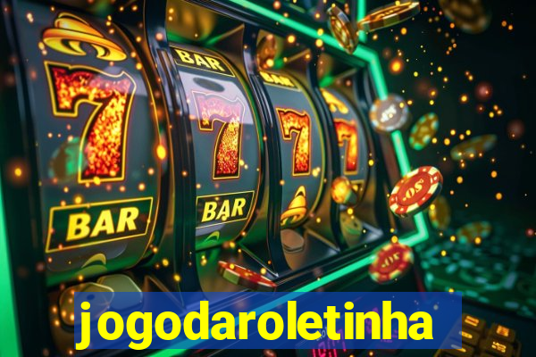 jogodaroletinha