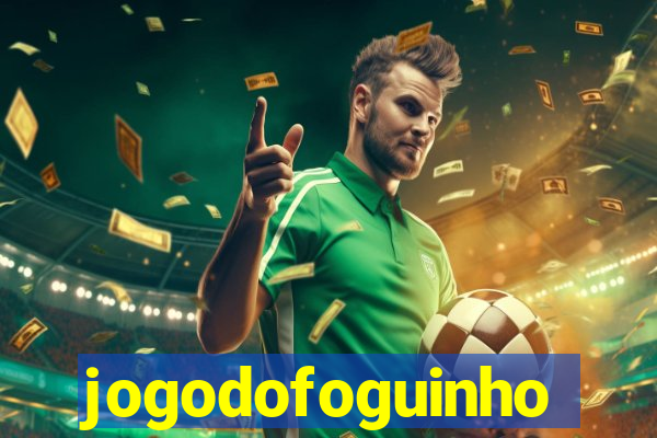 jogodofoguinho