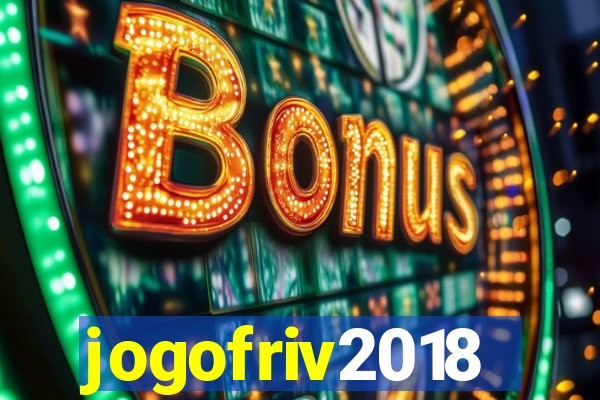 jogofriv2018