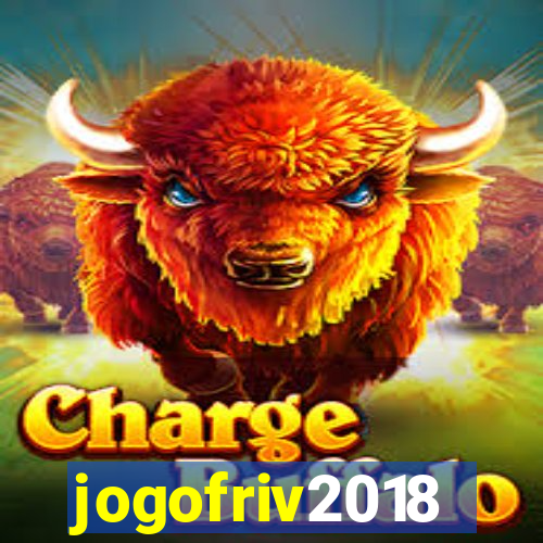 jogofriv2018