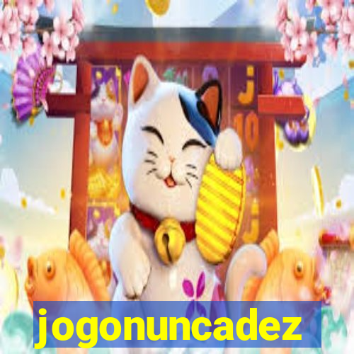 jogonuncadez