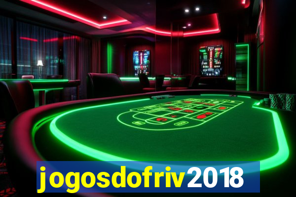 jogosdofriv2018