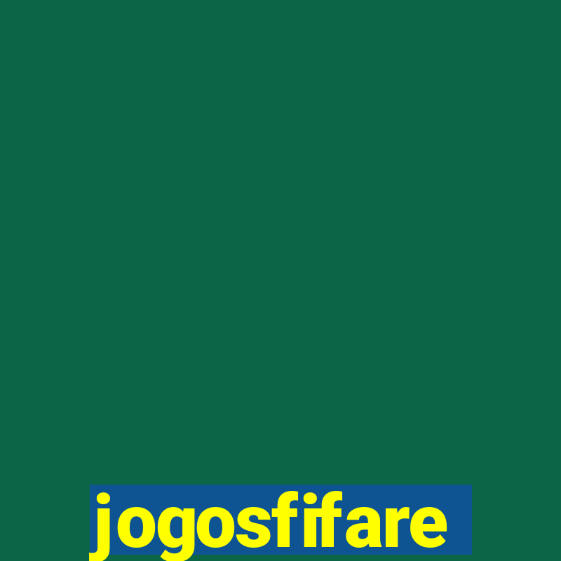 jogosfifare