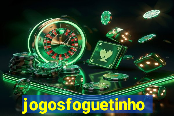 jogosfoguetinho