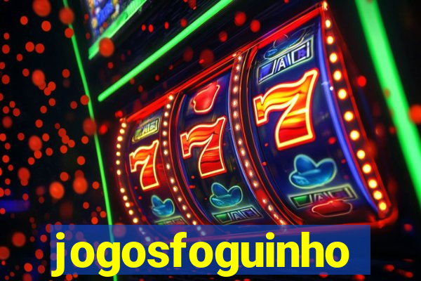 jogosfoguinho