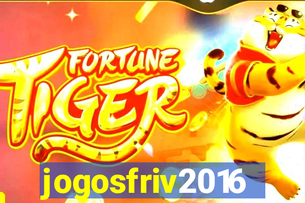 jogosfriv2016