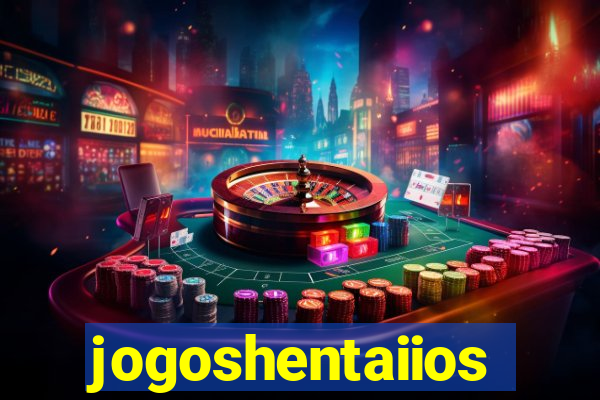 jogoshentaiios