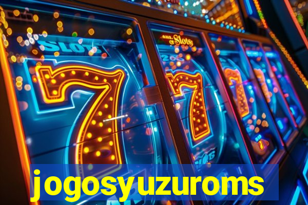 jogosyuzuroms