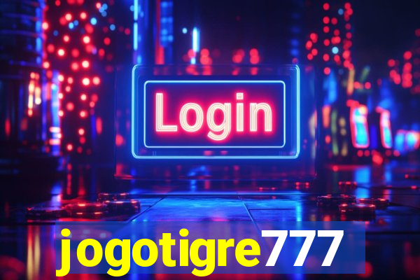 jogotigre777