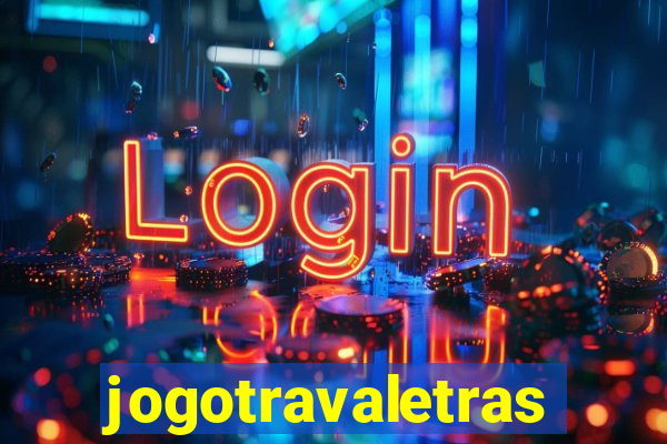 jogotravaletras