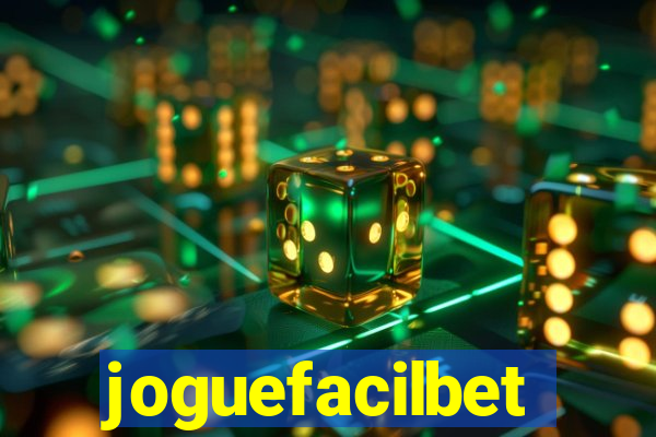 joguefacilbet