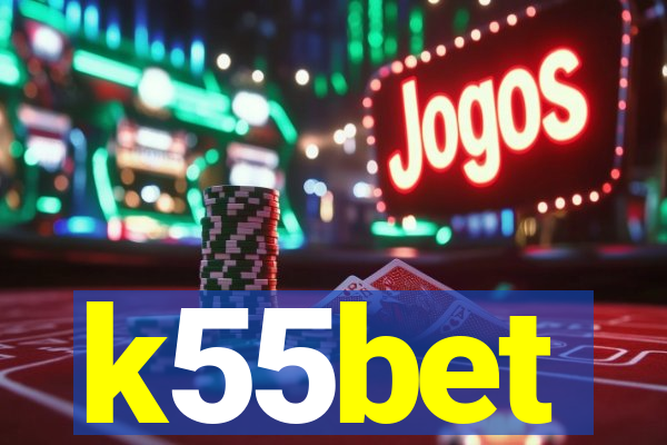 k55bet