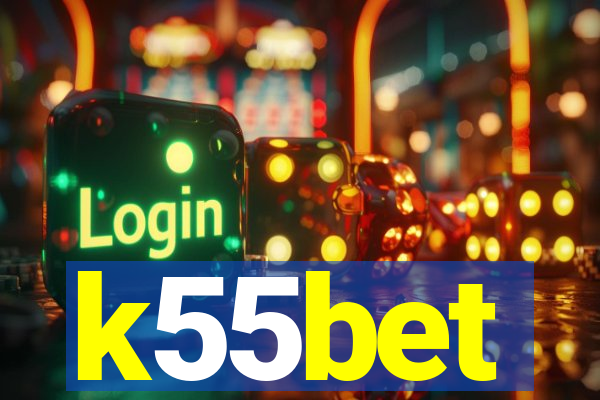 k55bet