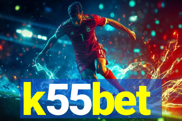 k55bet