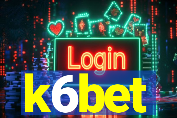 k6bet