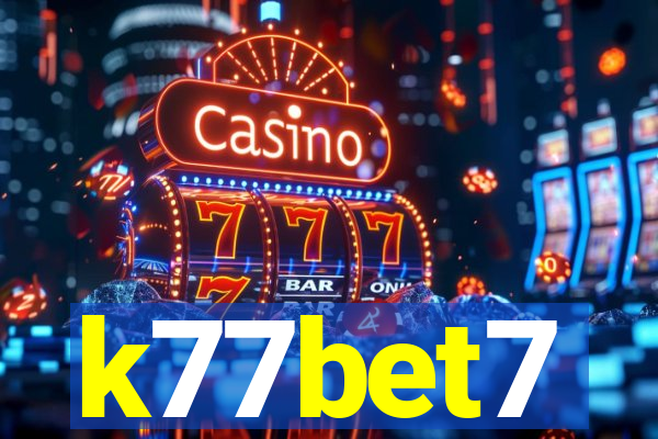 k77bet7