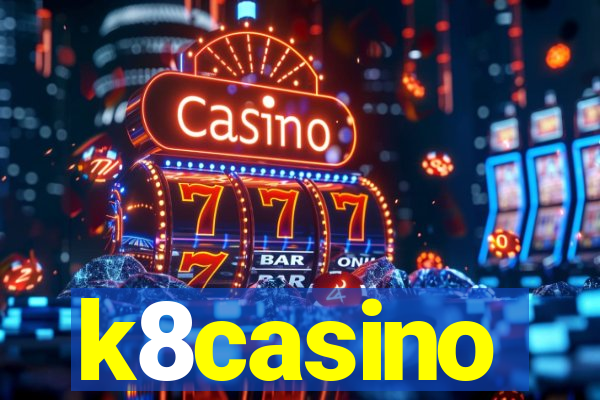 k8casino