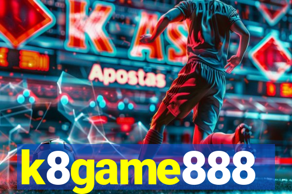 k8game888