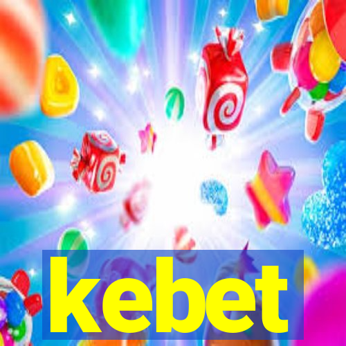 kebet