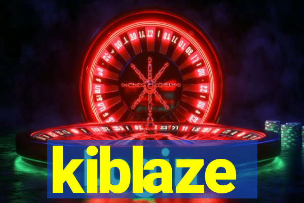 kiblaze