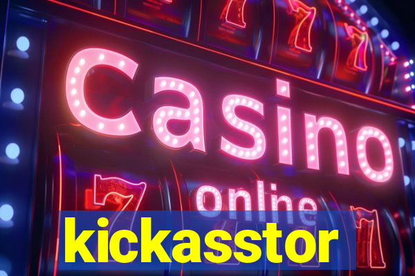 kickasstor