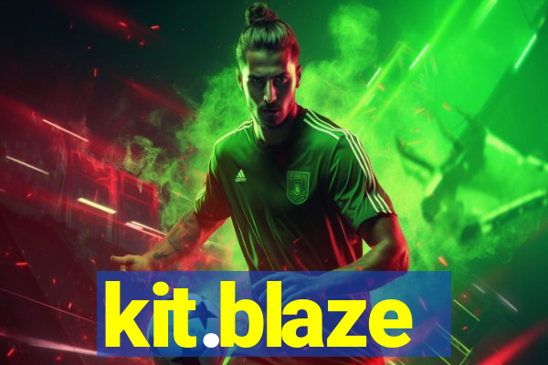 kit.blaze