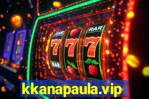 kkanapaula.vip