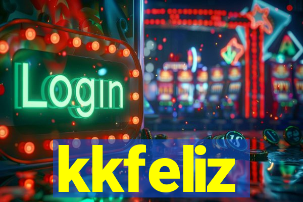 kkfeliz