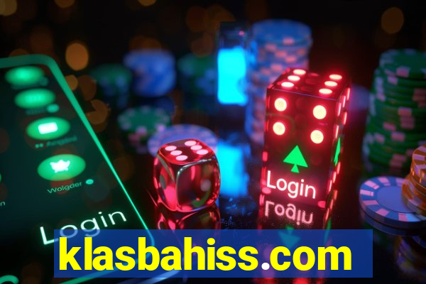 klasbahiss.com