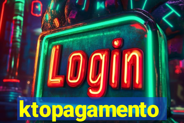 ktopagamento