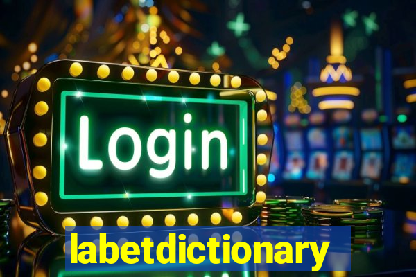 labetdictionary