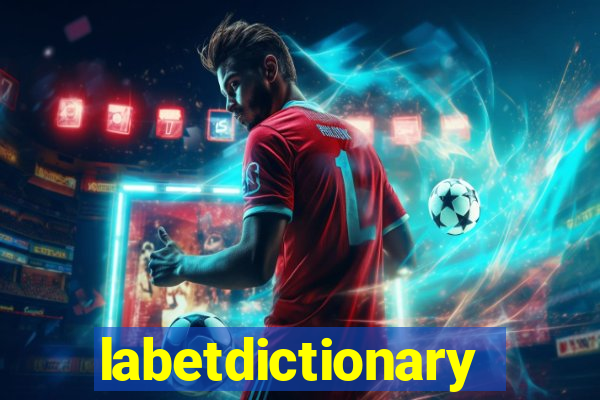 labetdictionary