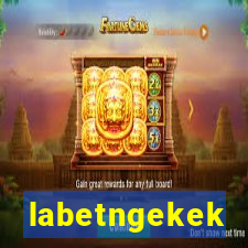 labetngekek