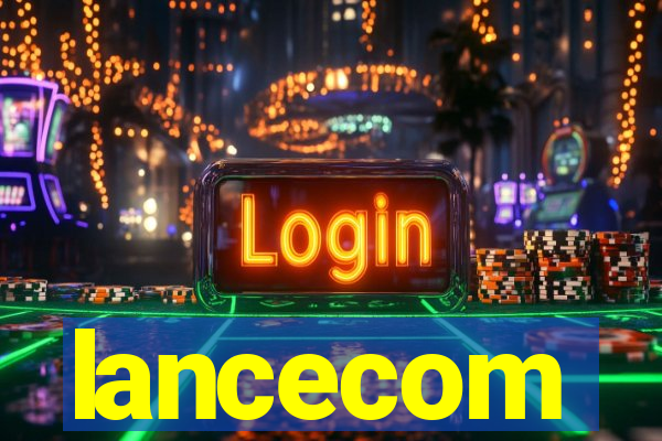 lancecom