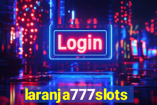 laranja777slots.com