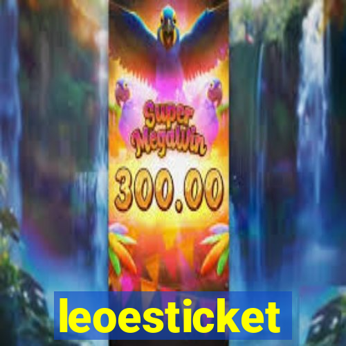 leoesticket