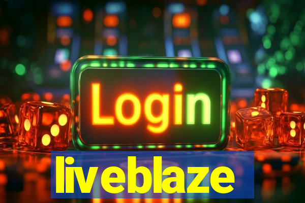 liveblaze