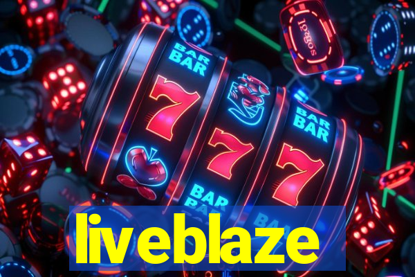 liveblaze