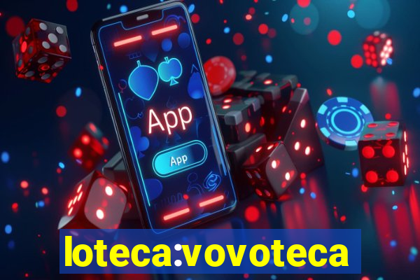 loteca:vovoteca