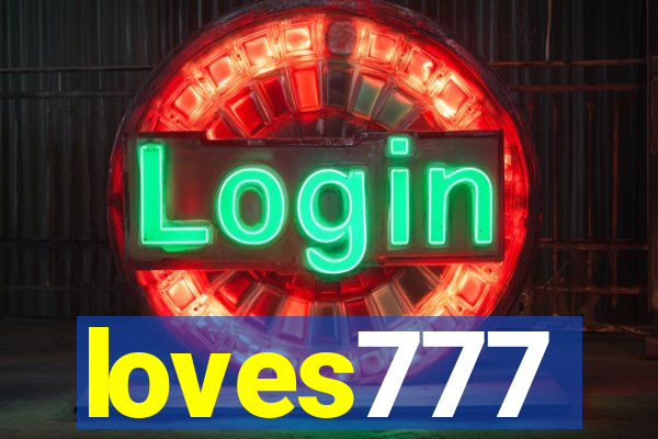 loves777