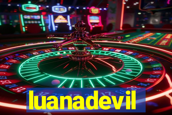 luanadevil