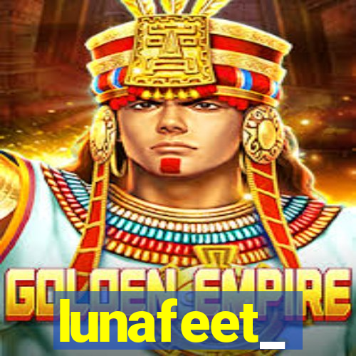 lunafeet_