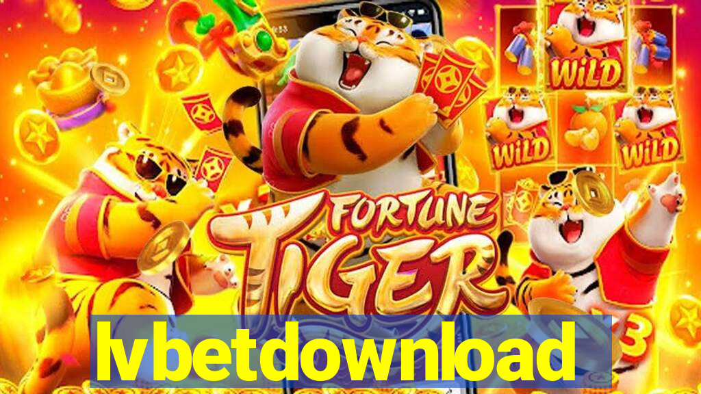 lvbetdownload