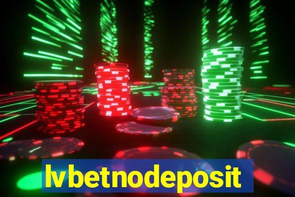 lvbetnodeposit