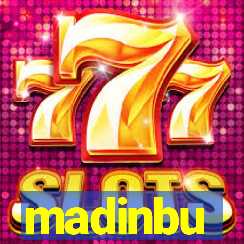 madinbu